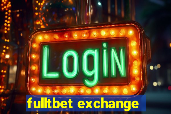 fulltbet exchange